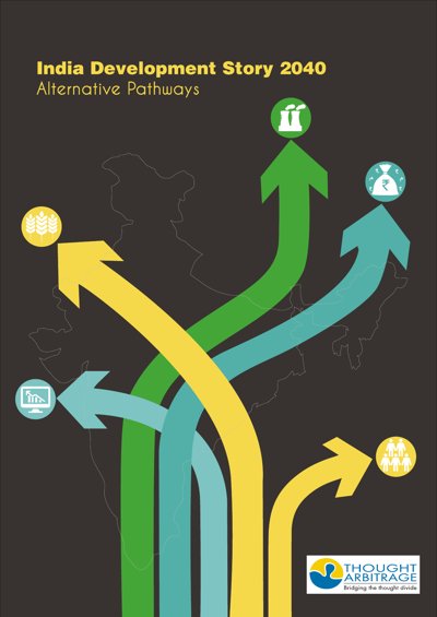 India Development Story 2040 – Alternative Pathways